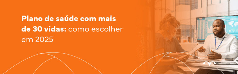 plano de saúde para empresas mais de 30 vidas