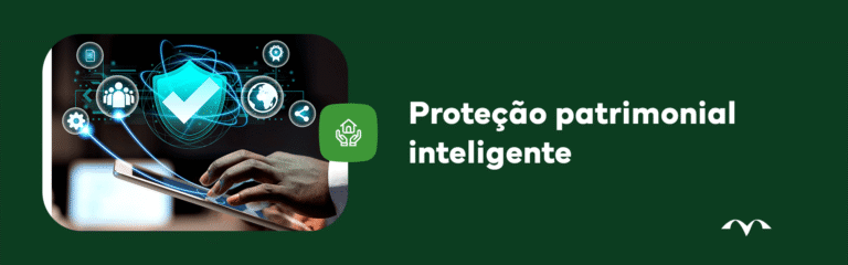 proteção patrimonial inteligente fazendo referencia ao seguro empresarial da mapma
