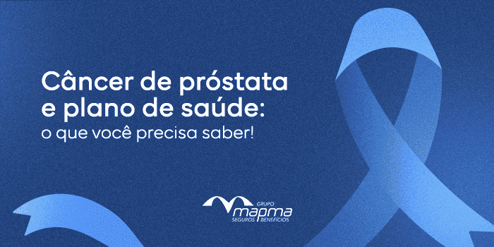 câncer de próstata e novembro azul - planos de saúde Mapma